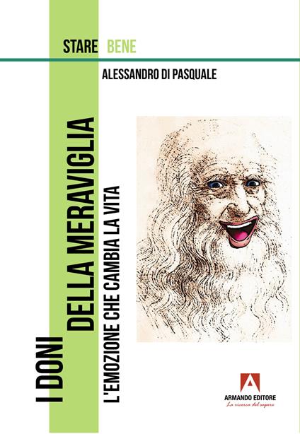 I doni della meraviglia. L'emozione che cambia la vita - Alessandro Di Pasquale - copertina