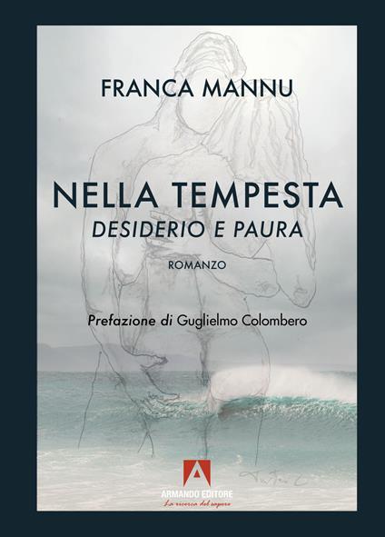 Desiderio e paura. Nella tempesta - Franca Mannu - copertina