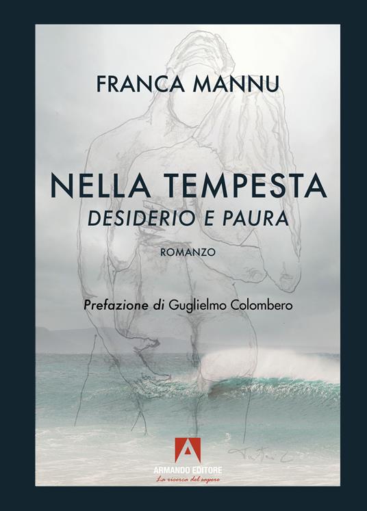 Desiderio e paura. Nella tempesta - Franca Mannu - copertina