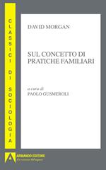 Sul concetto pratiche familiari