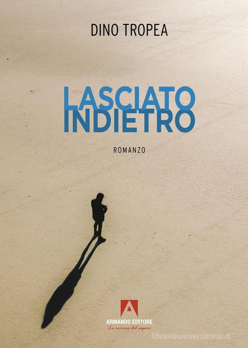 Lasciato indietro - Dino Tropea - copertina