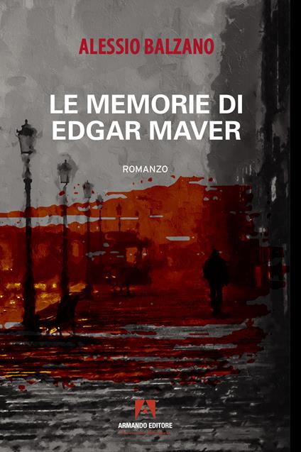 Le memorie di Edgar Maver - Alessio Balzano - copertina