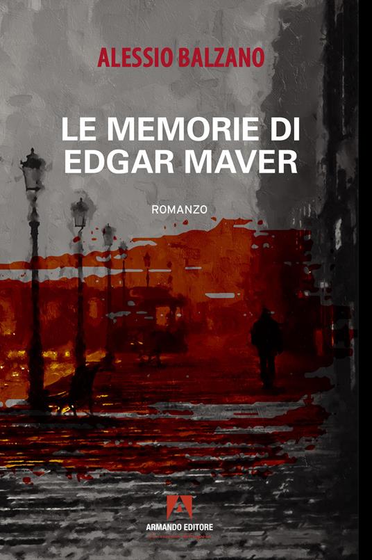 Le memorie di Edgar Maver - Alessio Balzano - copertina