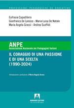 Anpe il coraggio di una passione