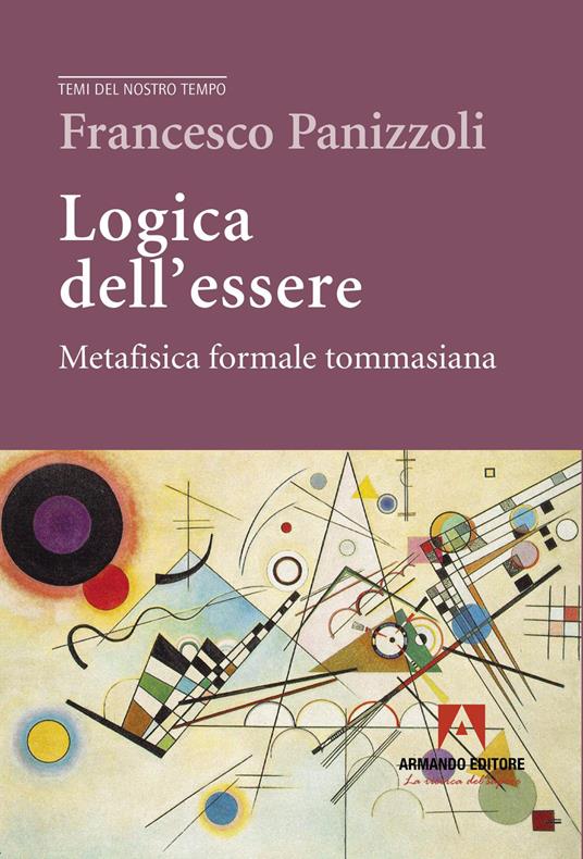 La logica dell'essere - Francesco Panizzoli - copertina