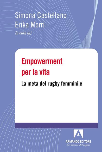 Empowerment per la vita. La meta del rugby femminile - copertina