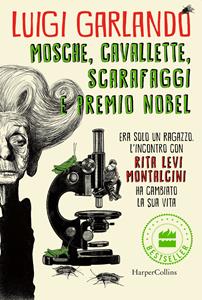 Libro Mosche, cavallette, scarafaggi e premio Nobel Luigi Garlando