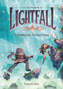 Lightfall. L'ombra del distruttore. Vol. 2