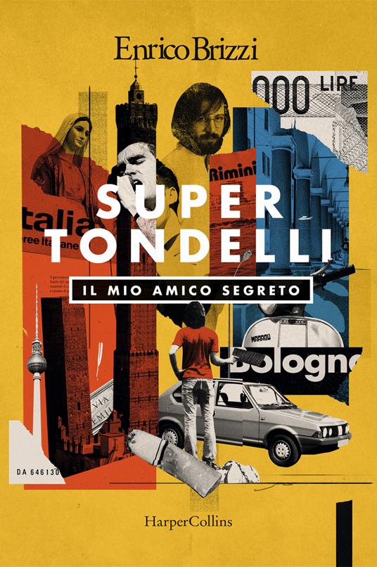 SuperTondelli. Il mio amico segreto - Enrico Brizzi - copertina