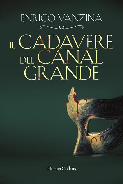 Il cadavere del Canal Grande - Enrico Vanzina - copertina