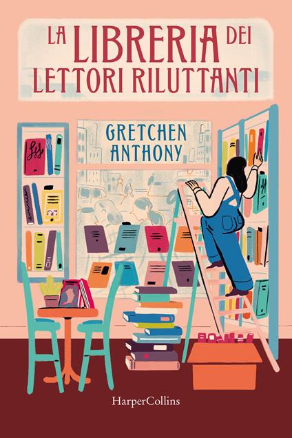 La libreria dei lettori riluttanti - Gretchen Anthony - copertina