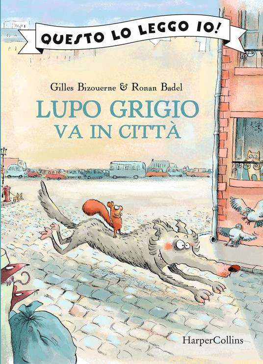 Lupo Grigio va in città - Gilles Bizouerne - copertina