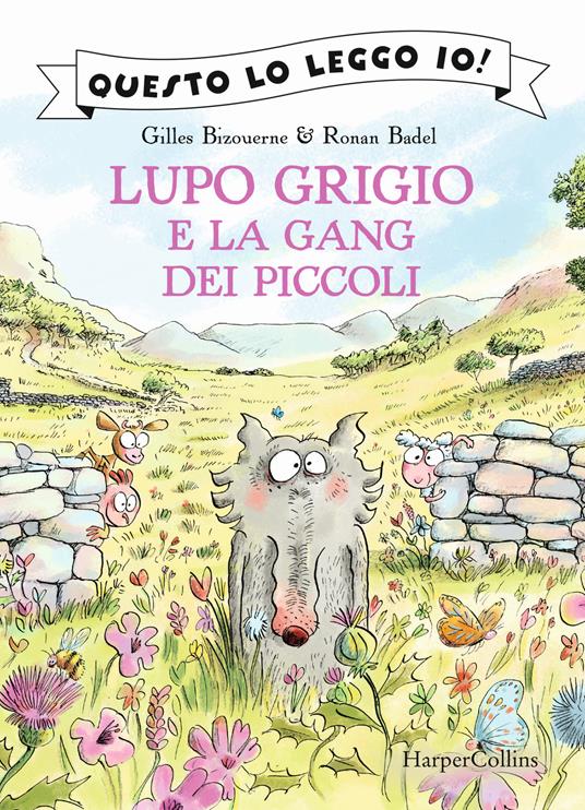 Lupo Grigio e la gang dei piccoli - Gilles Bizouerne - copertina