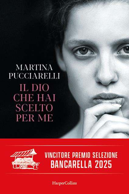 Il Dio che hai scelto per me - Martina Pucciarelli - copertina