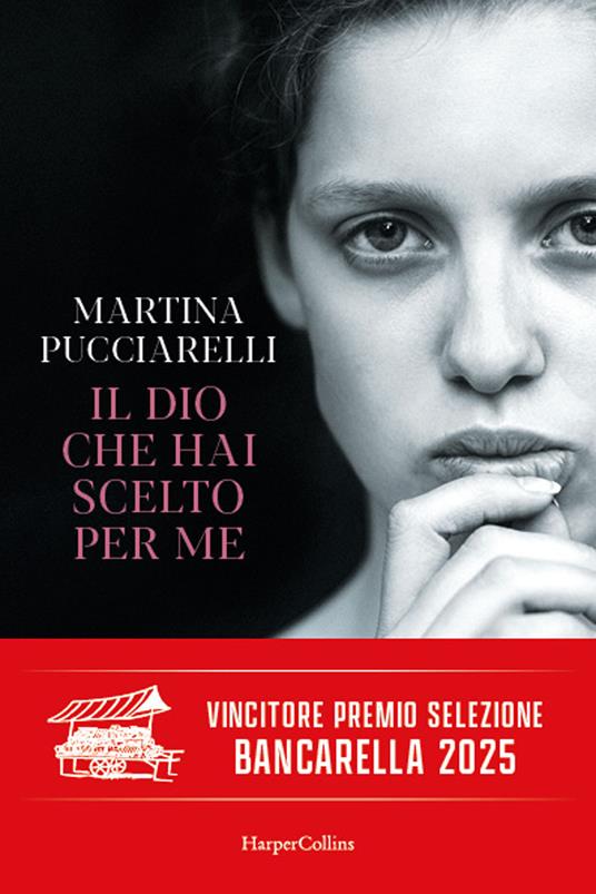 Il Dio che hai scelto per me - Martina Pucciarelli - copertina