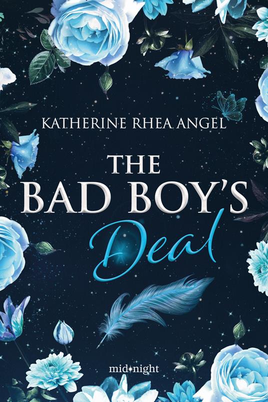 The bad boy's deal. Ediz. italiana - Katherine Rhea Angel - copertina