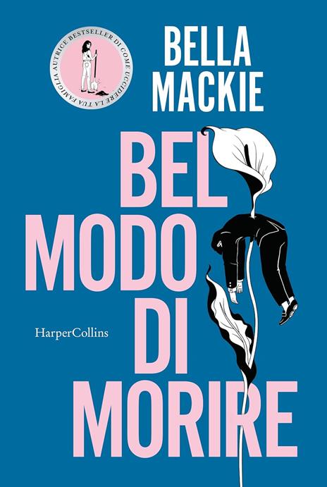 Bel modo di morire - Bella Mackie - 2