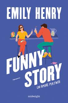 Funny story. Un amore per finta