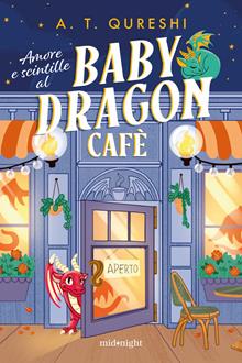 Amore e scintille al Baby Dragon Cafè