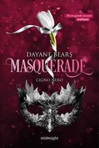 Libro Cigno nero. Masquerade. Vol. 2 Dayane Bears