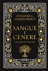 Sangue e cenere. Blood and Ash. Ediz. deluxe. Vol. 1