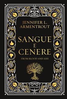Sangue e cenere. Blood and Ash. Ediz. deluxe