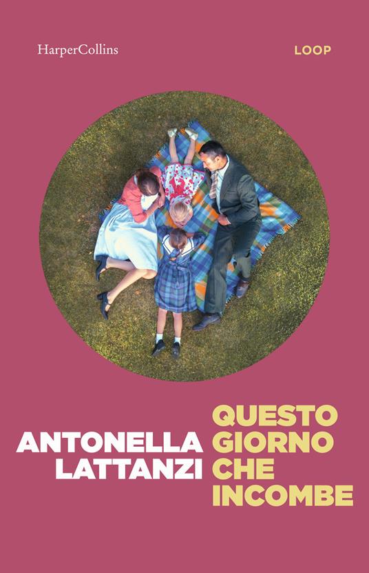 Questo giorno che incombe - Antonella Lattanzi - copertina