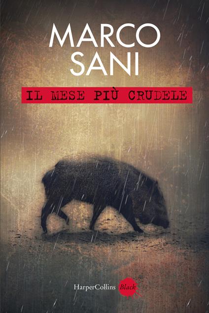 Il mese più crudele - Marco Sani - copertina