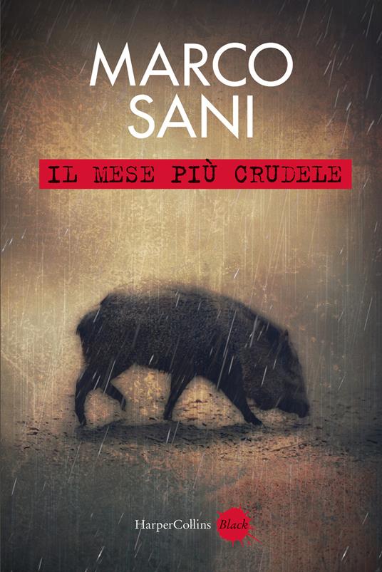 Il mese più crudele - Marco Sani - copertina