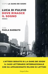 Dove rinasce il sogno