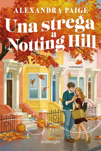 Una strega a Notting Hill - Alexandra Paige - copertina