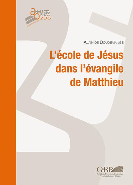 L'école de Jésus dans l’évangile de Matthieu - Alain De Boudemange - copertina