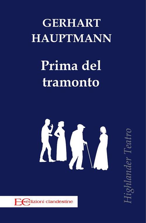 Prima del tramonto - Gerhart Hauptmann,Christian Kolbe - ebook