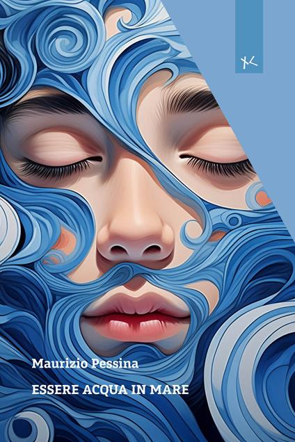 Essere acqua in mare - Maurizio Pessina - copertina