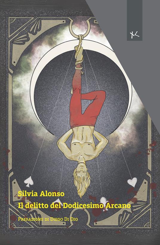 Il delitto del dodicesimo arcano - Silvia Alonso - copertina