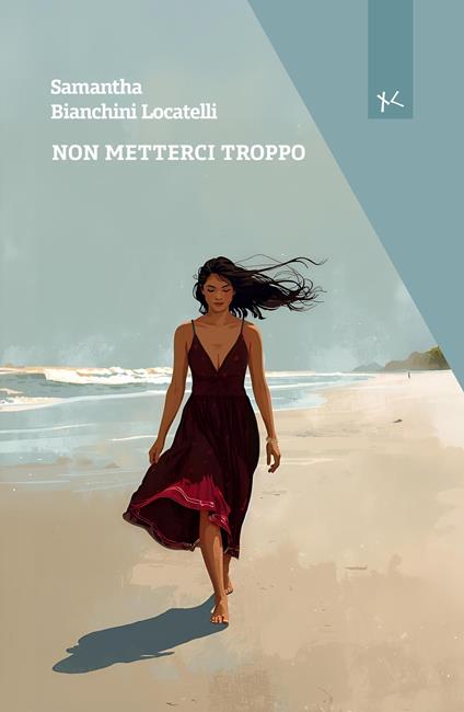 Non metterci troppo - Samantha Bianchini Locatelli - copertina