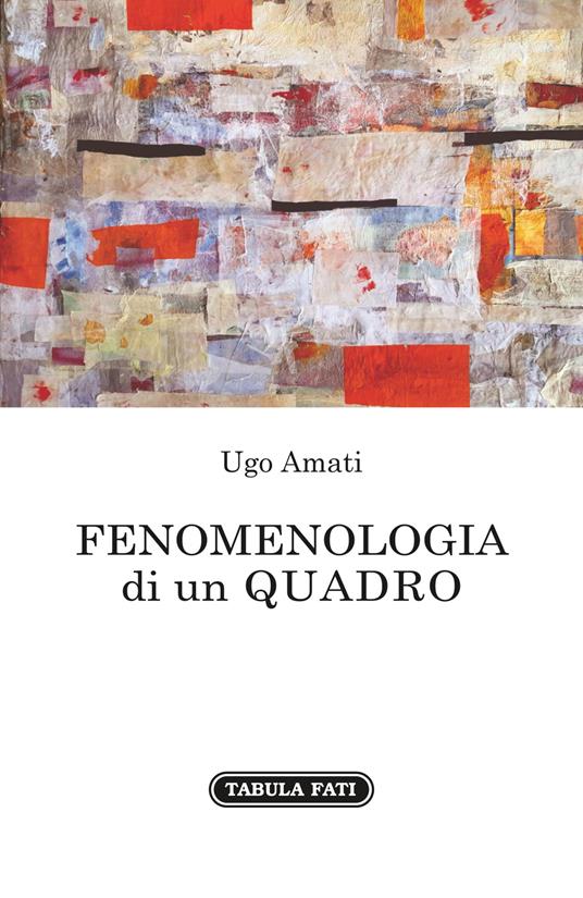 Fenomenologia di un quadro - Ugo Amati - copertina