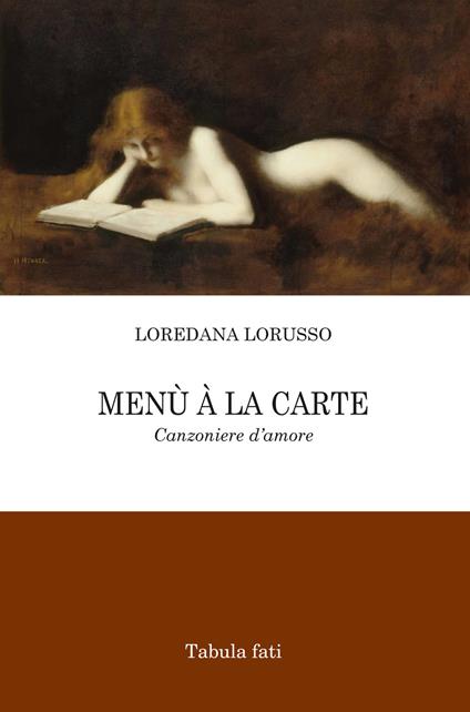 Menù à la carte. Canzoniere d'amore - Loredana Lorusso - copertina