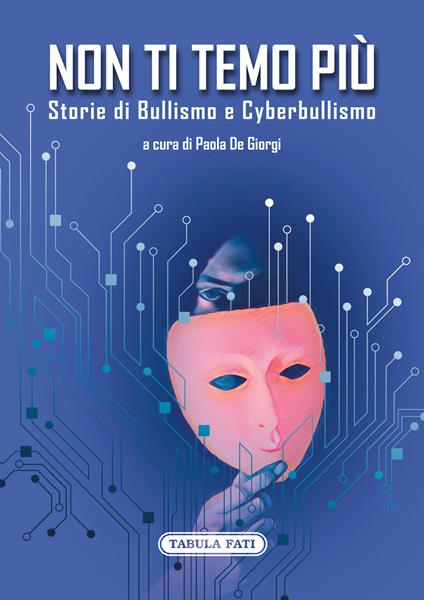 Non ti temo più. Storie di bullismo e cyberbullismo - copertina
