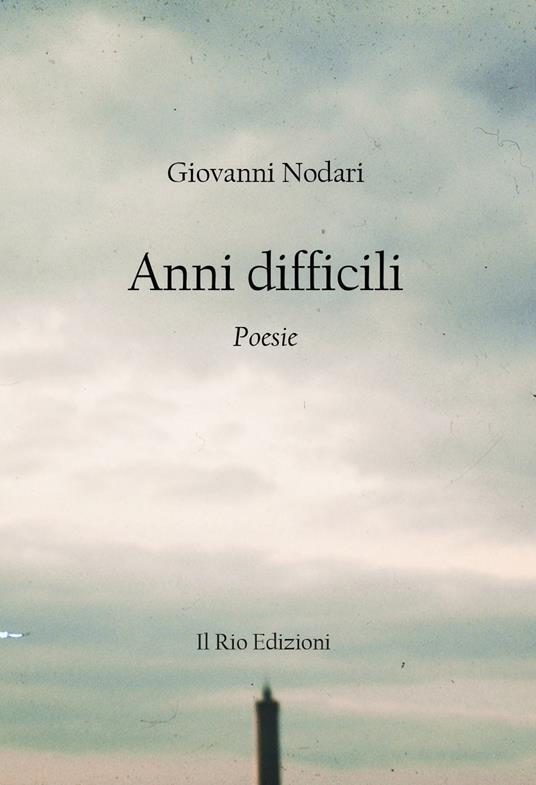 Anni difficili - Giovanni Nodari - copertina