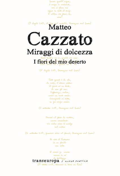 Miraggi di dolcezza. I fiori del mio deserto - Matteo Cazzato - copertina