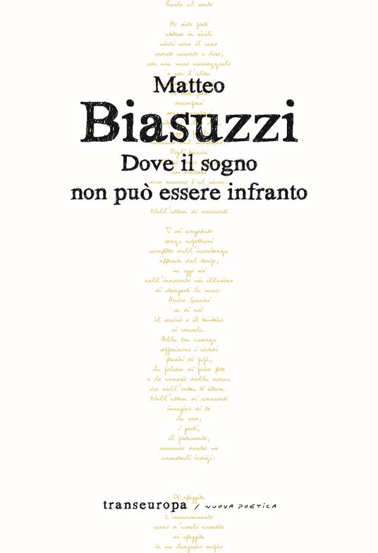 Dove il sogno non può essere infranto - Matteo Biasuzzi - copertina