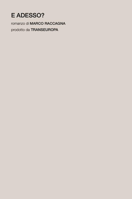 E adesso? - Marco Raccagna - copertina