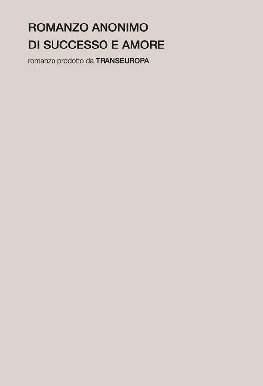 Romanzo anonimo di successo e amore - copertina