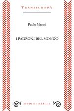 I padroni del mondo