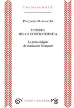 L'ombra della confraternita. La prima indagine del commissario Montanari