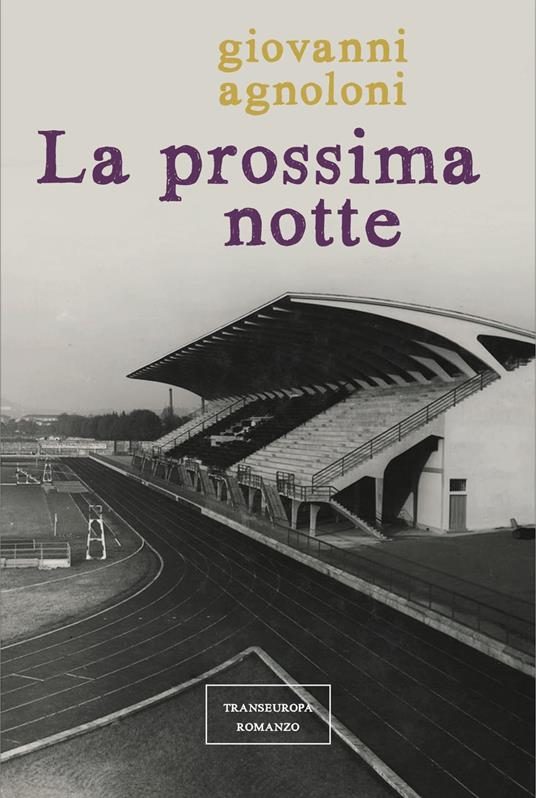 La prossima notte - Giovanni Agnoloni - copertina