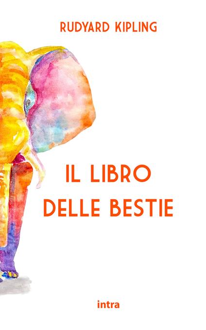 Il libro delle bestie - Rudyard Kipling - copertina