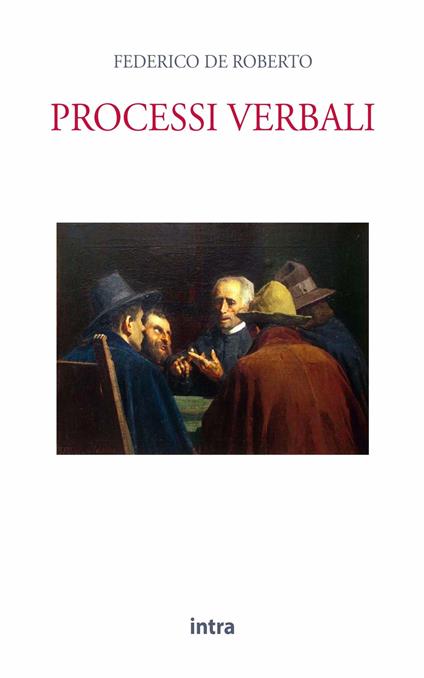 Processi verbali - Federico De Roberto - copertina