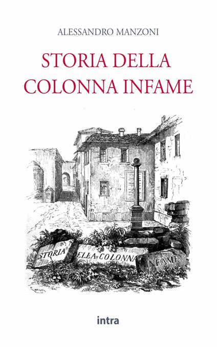 Storia della colonna infame - Alessandro Manzoni - copertina